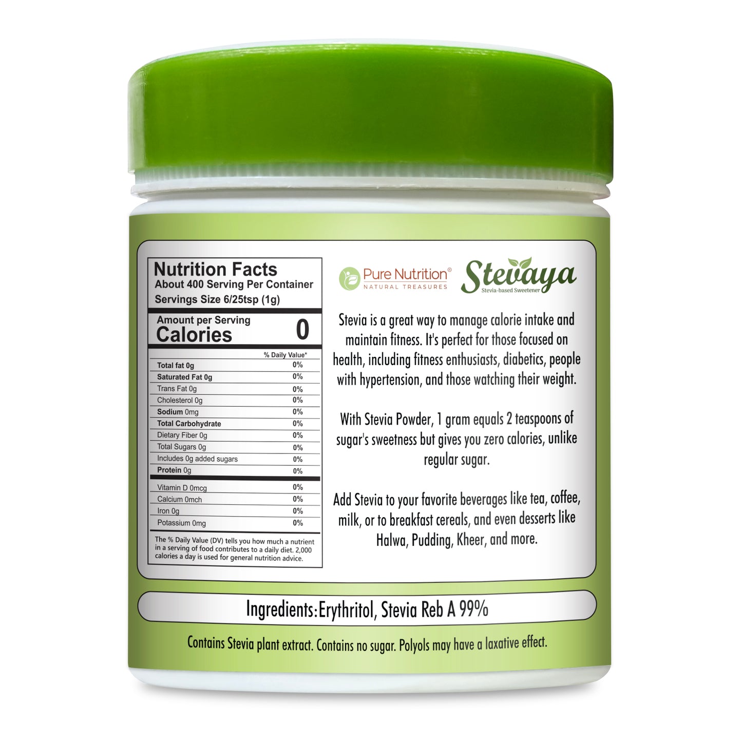 Stevaya Stevia Based Natural Sweetener - 400 Grams | Zero Calorie Sugar Substitute | Ideal for Beverages and Baking