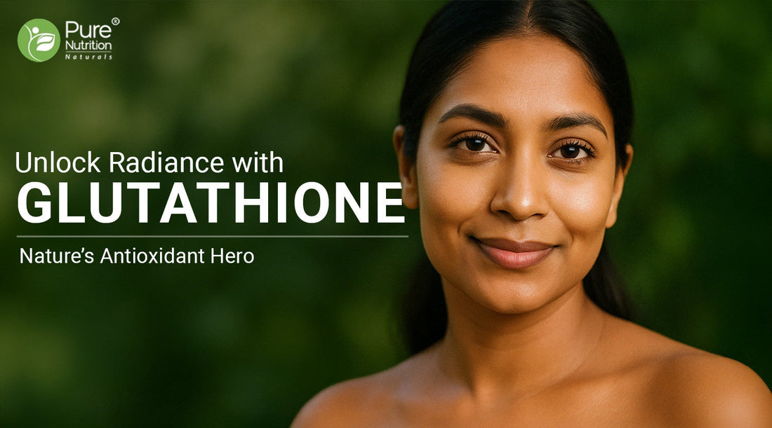 Glutathione Benefits for Skin | Acne, Dark Spots & Skin Repair Pure Nutrition Glutathione Benefits for Skin | Acne, Dark Spots & Skin Repair Pure Nutrition