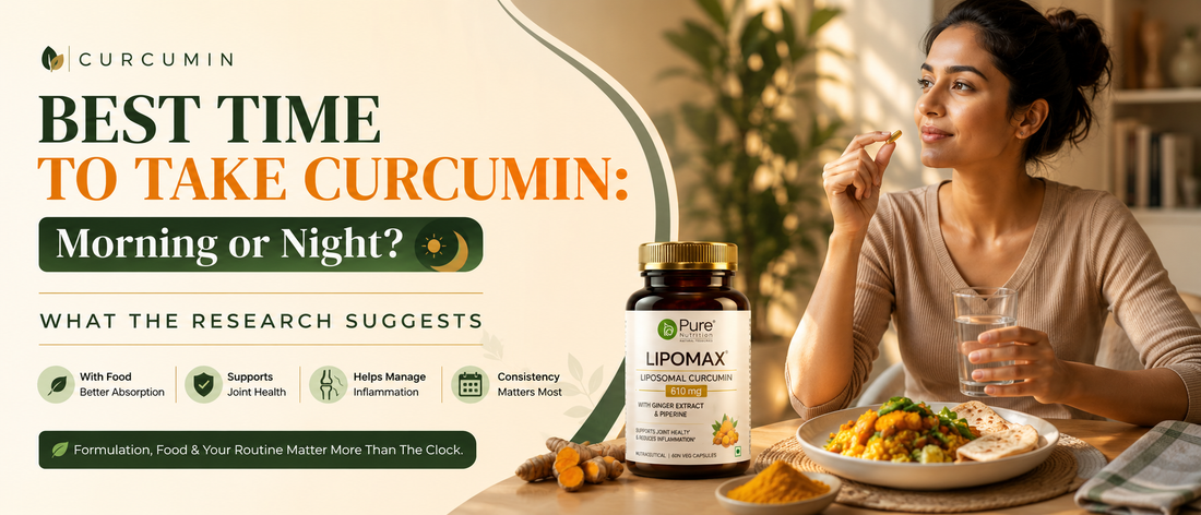 Best time to take curcumin in India with morning and evening meal timing