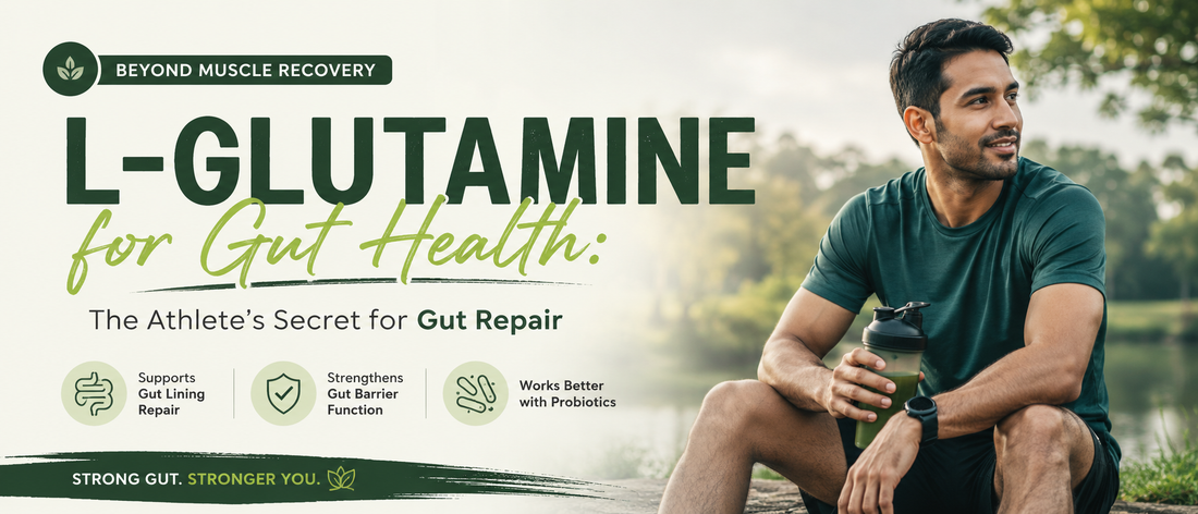 L-Glutamine for Gut Health: The Athlete's Secret to Gut Repair in India (2026)