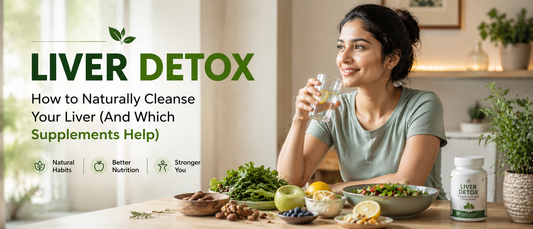 Liver Detox: How to Naturally Cleanse Your Liver (And Which Supplements Help)