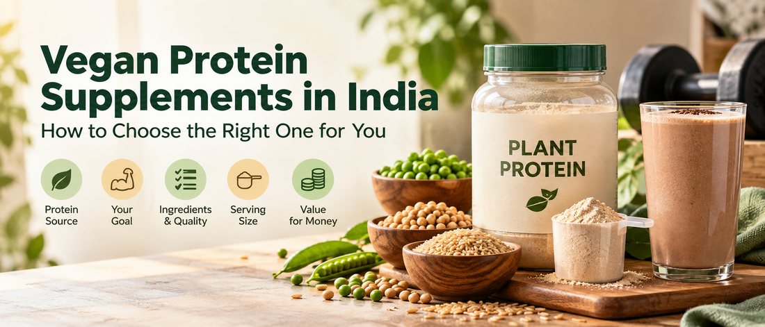 Vegan protein supplements in India guide showing plant protein sources and how to choose the right protein powder.