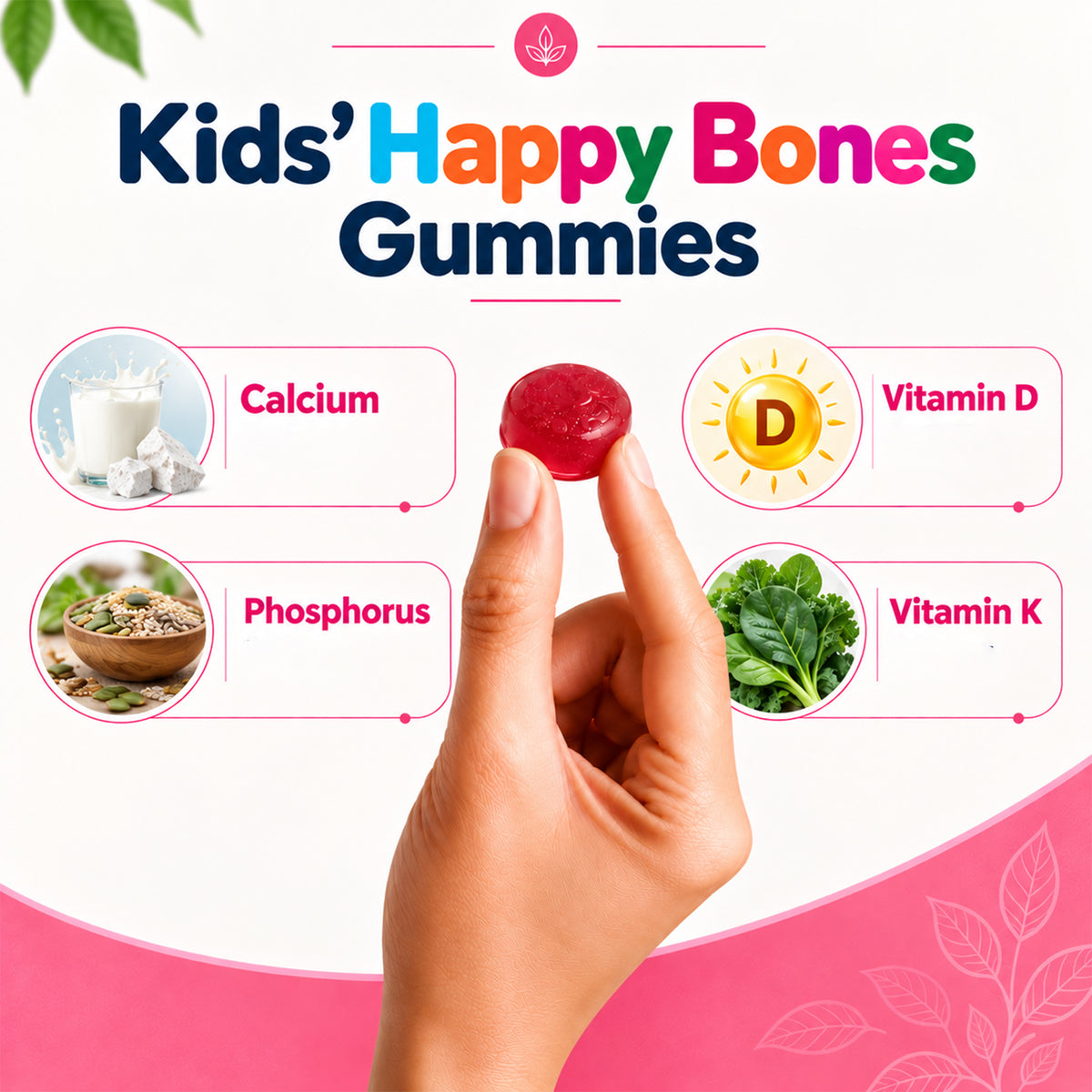 Kids’ Happy Bones Gummies with Calcium, Phosphorus, Vitamin D & K | Strawberry Flavour | 30 Gummies