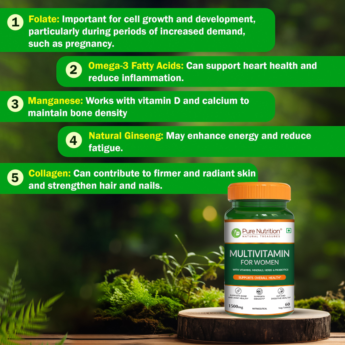 Multivitamin for Women with folate, omega-3, collagen, ginseng and manganese for daily wellness.