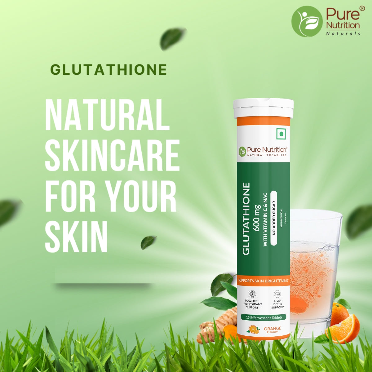 Pure Nutrition Glutathione effervescent tablets with Vitamin C and NAC for natural skincare, skin brightening and antioxidant protection.